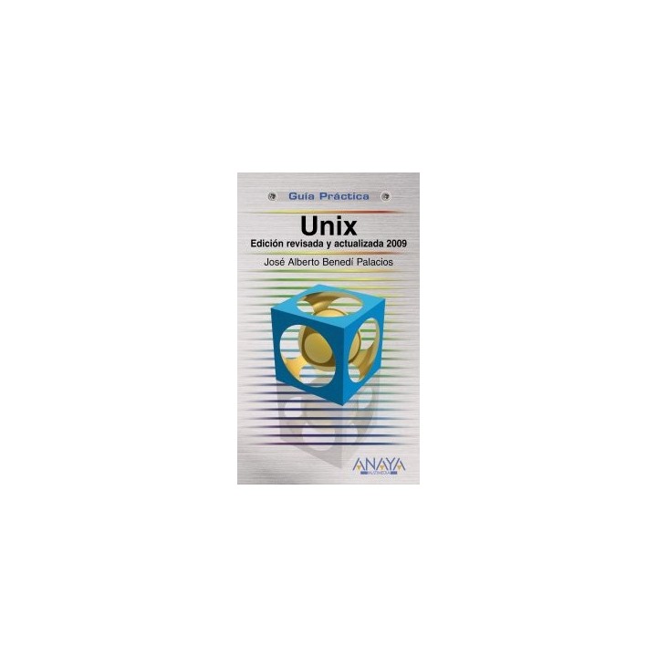 Unix. Edición revisada y actualizada 2009
